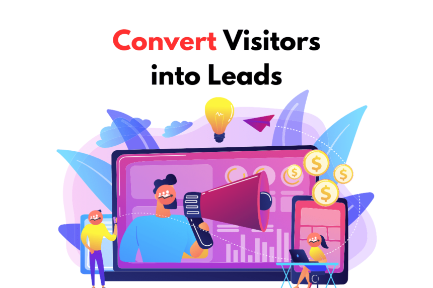 Convert Website Visitors into Real Estate Leads