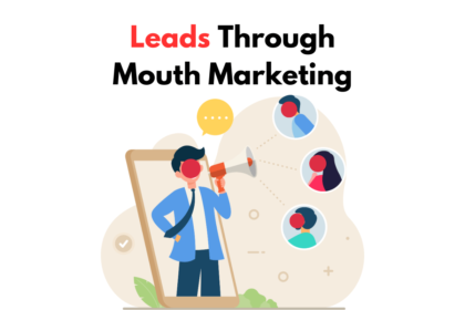 Leads Through Word-of-Mouth Marketing